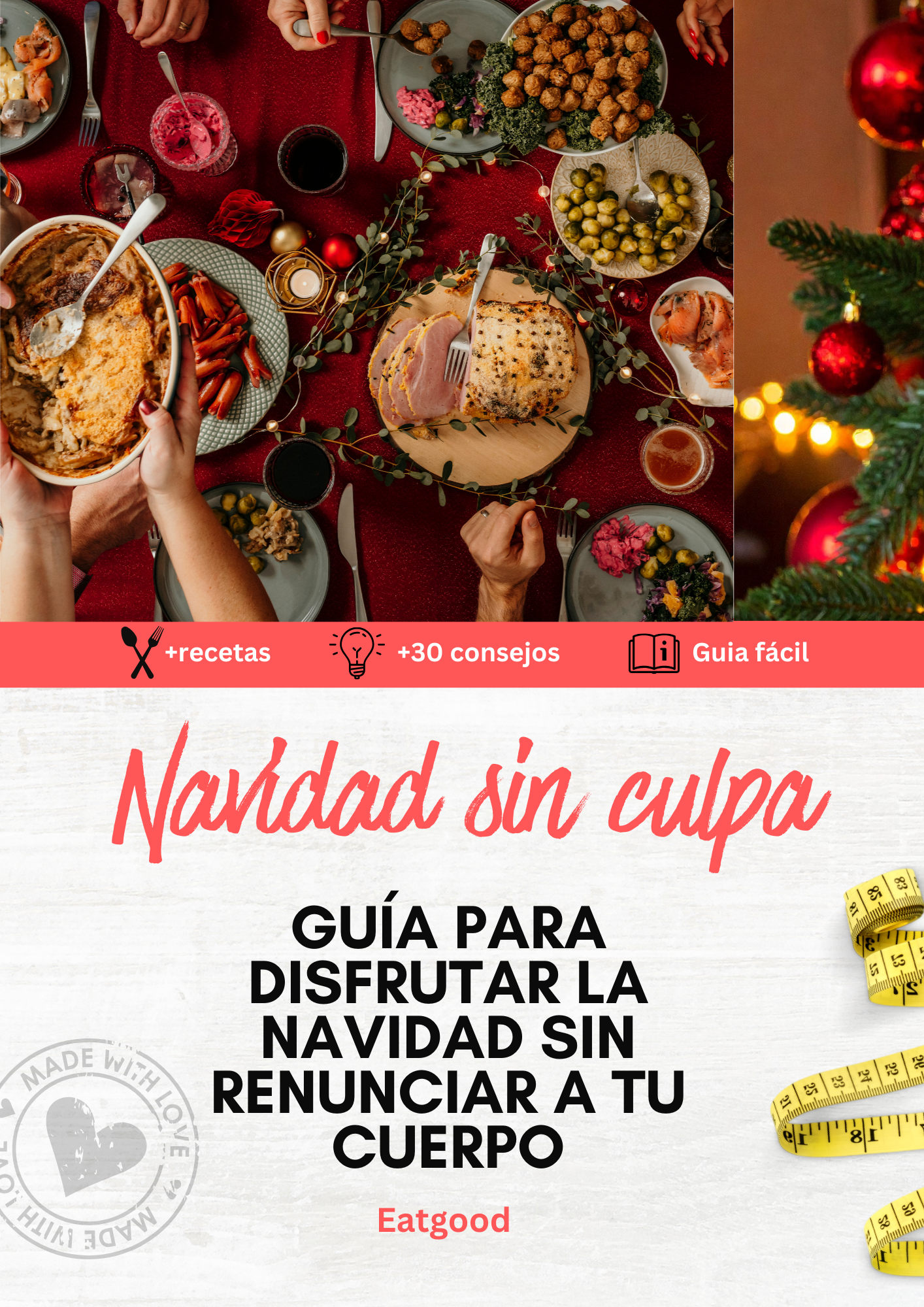 Guía Definitiva: Comer sin culpa y disfrutando en Navidad